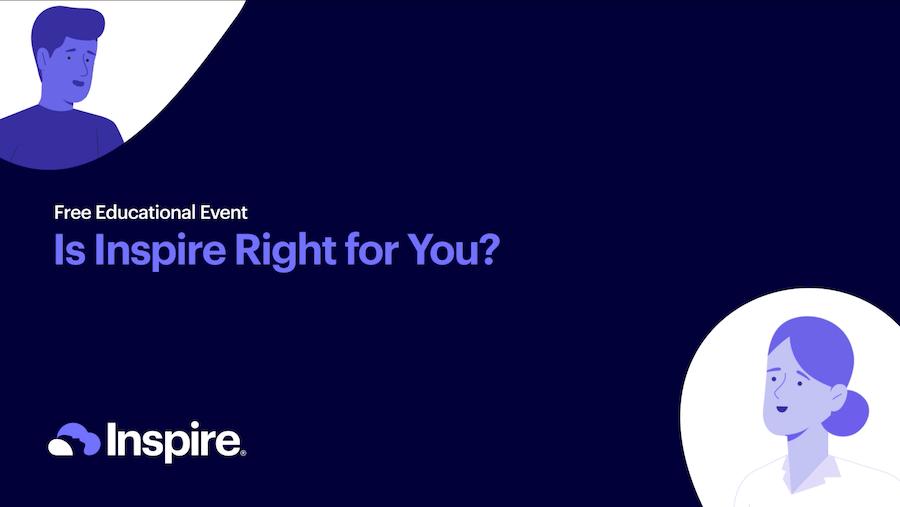 The image is a graphic for a free educational event titled "Is Inspire Right for You?" 